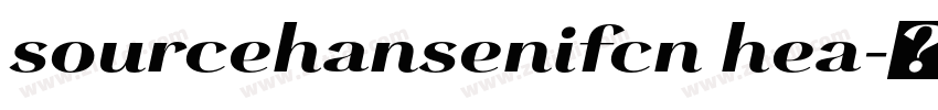 sourcehansenifcn hea字体转换
